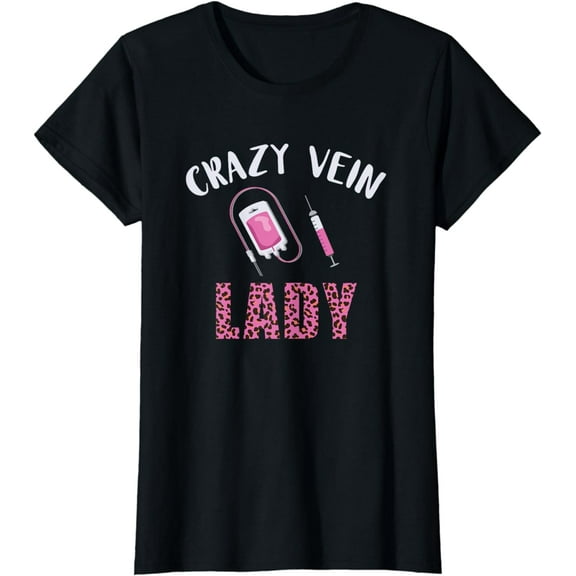 Crazy Vein Lady Leopard Blood Nurse Syringe Phlebotomist T-Shirt