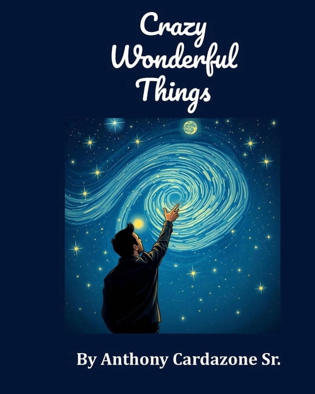 Crazy Wonderful Things, (Paperback)