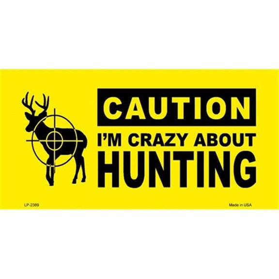 Crazy about Hunting License Plates Tags