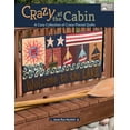 thumbnail image 1 of Crazy at the Cabin: A Cozy Collection of Crazy-Pieced Quilts (Paperback), 1 of 6