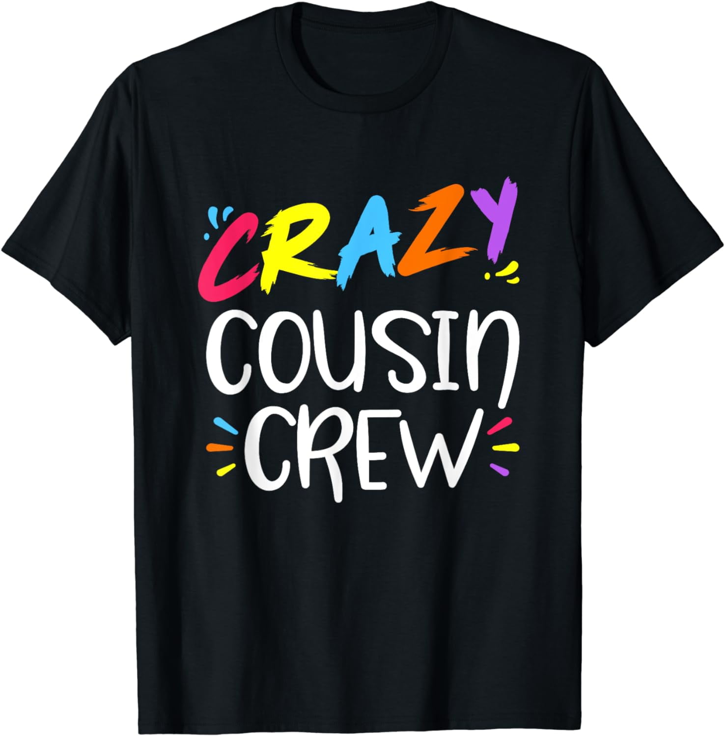 Crazy cousin crew T-Shirt - Walmart.com