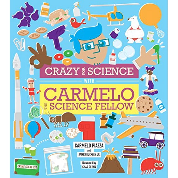 Pre-Owned Crazy for Science with Carmelo the Science Fellow Paperback