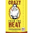 thumbnail image 1 of Pre-Owned Crazy from the Heat: Dave's Insanity Cookbook Paperback, 1 of 1