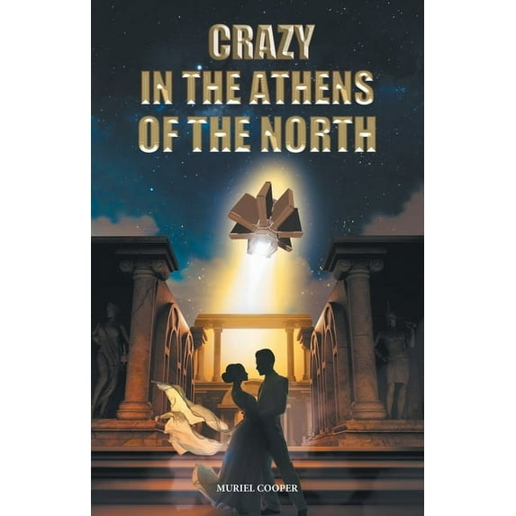 Crazy in the Athens of the North (Paperback)