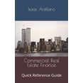 thumbnail image 1 of Cre Commercial Real Estate Finance: Quick Reference Guide, Book 1, (Paperback), 1 of 1