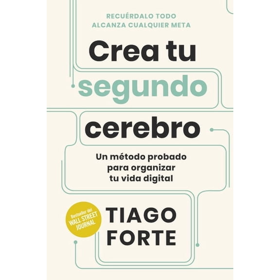 Crea Tu Segundo Cerebro (Building a Second Brain Spanish Edition), (Paperback)