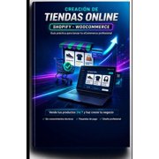 Creaci n de Tiendas Online-Shopify, WooCommerce, Paperback