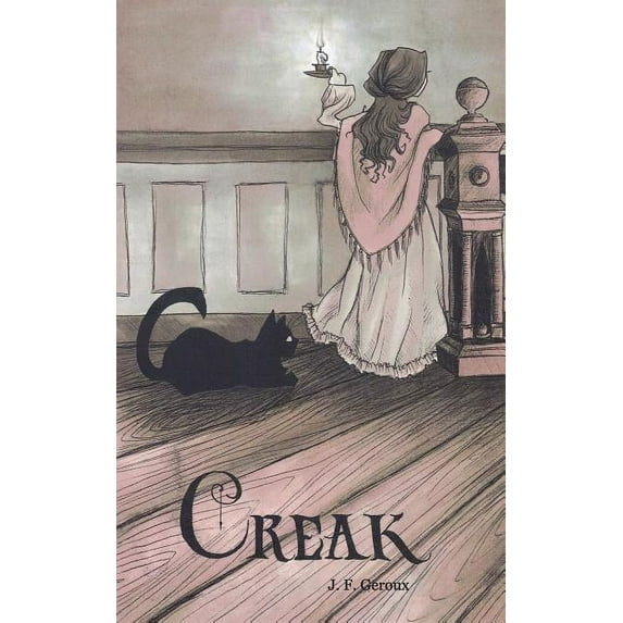 Creak: Creak, (Paperback)