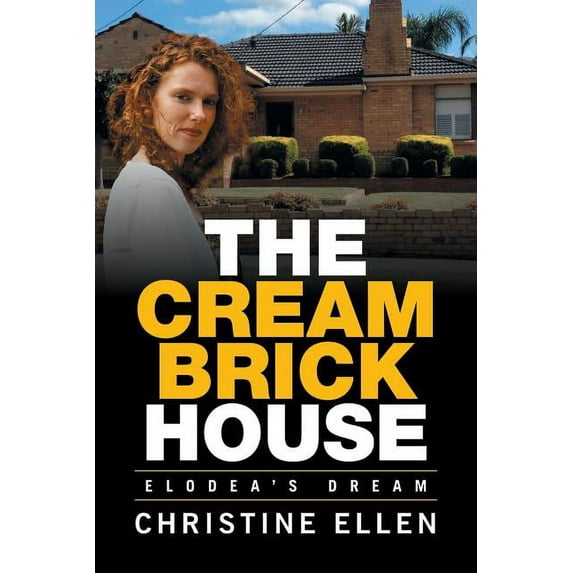 Cream Brick House : Elodea?s Dream