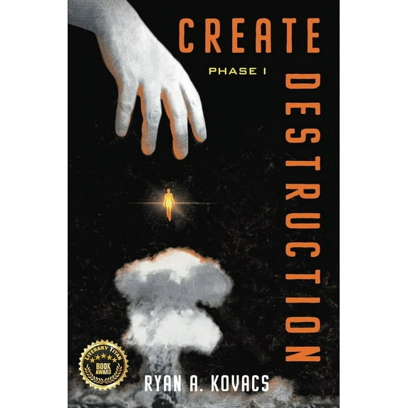 Destruction Create Destruction: Phase I, Book 1, (Paperback)
