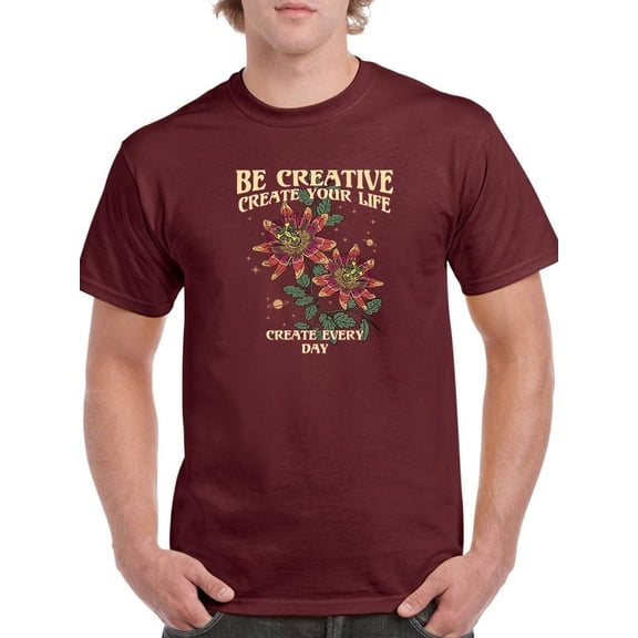 Create Every Day T-Shirt Men -Image by Shutterstock, Male XX-Large