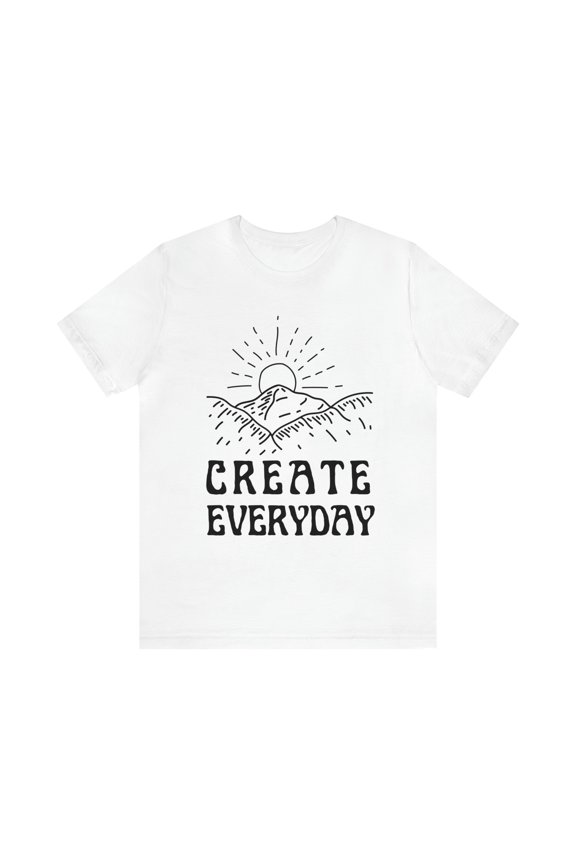 Create Everyday (Unisex Jersey Short Sleeve Tee)
