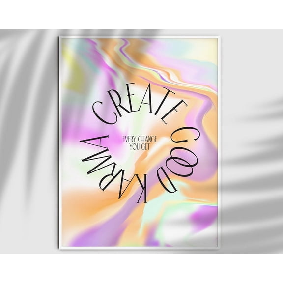 Create Good Karma, Psychedelic Poster, Gradient Poster, Aura Print, Retro Home Decor, Grainy Gradient, Aesthetic Poster, Vintage Aura Poster Wall Art, Modern Wall Decor, 8x12 UNFRAMED