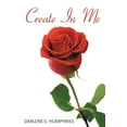 thumbnail image 1 of Create In Me (Paperback), 1 of 1