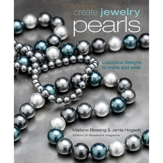 Pre-Owned Create Jewelry: Pearls (Paperback) 1596680237 9781596680234