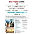 thumbnail image 1 of Create and Update an Unresourced Project using Elecosoft (Asta) Powerproject Version 16: 2-day training course handout a, (Paperback), 1 of 2