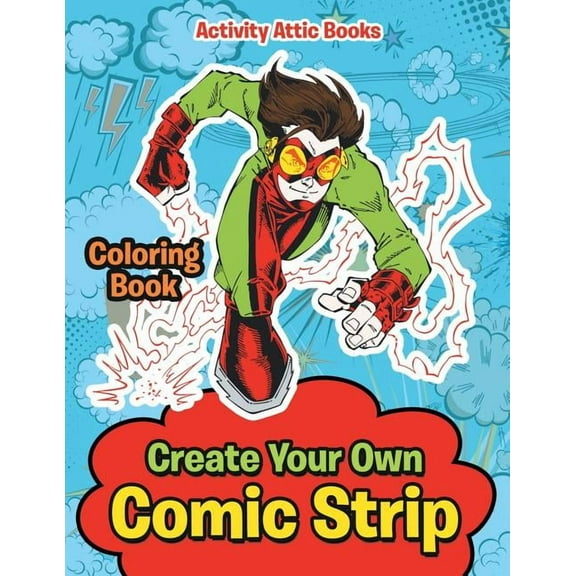 Create Your Own Comic Strip Coloring Book, (Paperback)