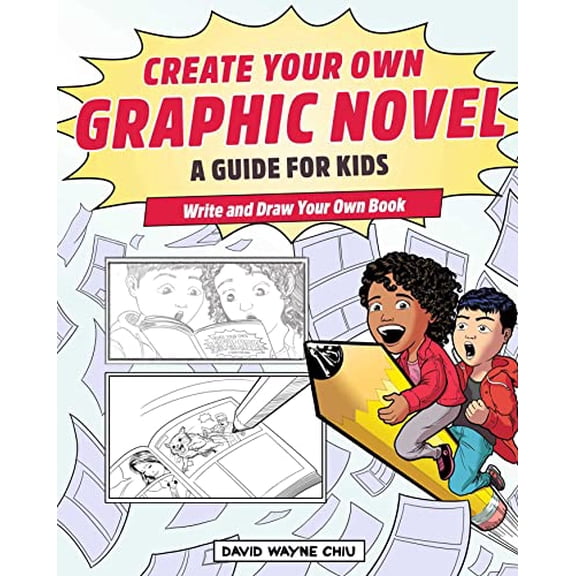 Pre-Owned Create Your Own Graphic Novel: A Guide for Kids: Write and Draw Your Own Book (Paperback) 1647399076 9781647399078