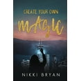 thumbnail image 1 of Create Your Own Magic, (Paperback), 1 of 2