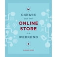 thumbnail image 1 of Pre-Owned Create Your Own Online Store in a Weekend (Paperback) 1616892366 9781616892364, 1 of 1
