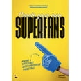 thumbnail image 1 of Create Your Own Superfans (Paperback), 1 of 1