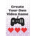 thumbnail image 1 of Create Your Own Video Game, (Paperback), 1 of 1