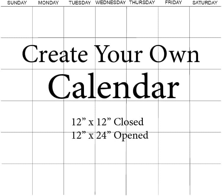 Create Your Own Wall Calendar 12 In X 12 In Closed 12 In X 24 Opened
