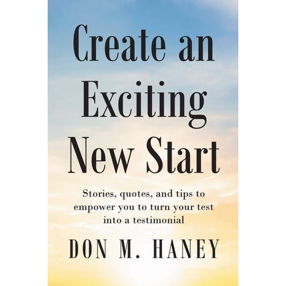 Create an Exciting New Start, (Paperback)