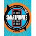 thumbnail image 1 of Create the Code: Create the Code: Smartphones (Hardcover), 1 of 1
