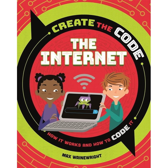 Create the Code: the Internet