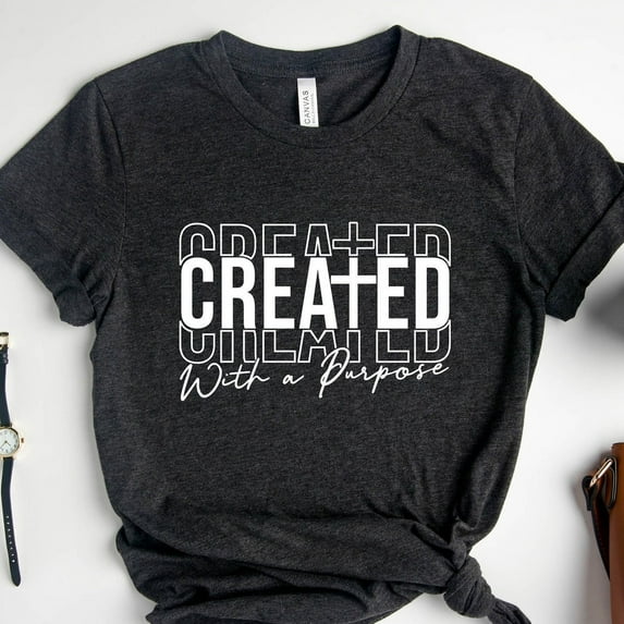 Created With A Purpose Shirt, Christian T-Shirt, Bible Verse Tee, Church Shirt, Christian Graphic Outfit Unisex S-5XL Hot Trending Shirt, Vintage Birthday Gift
