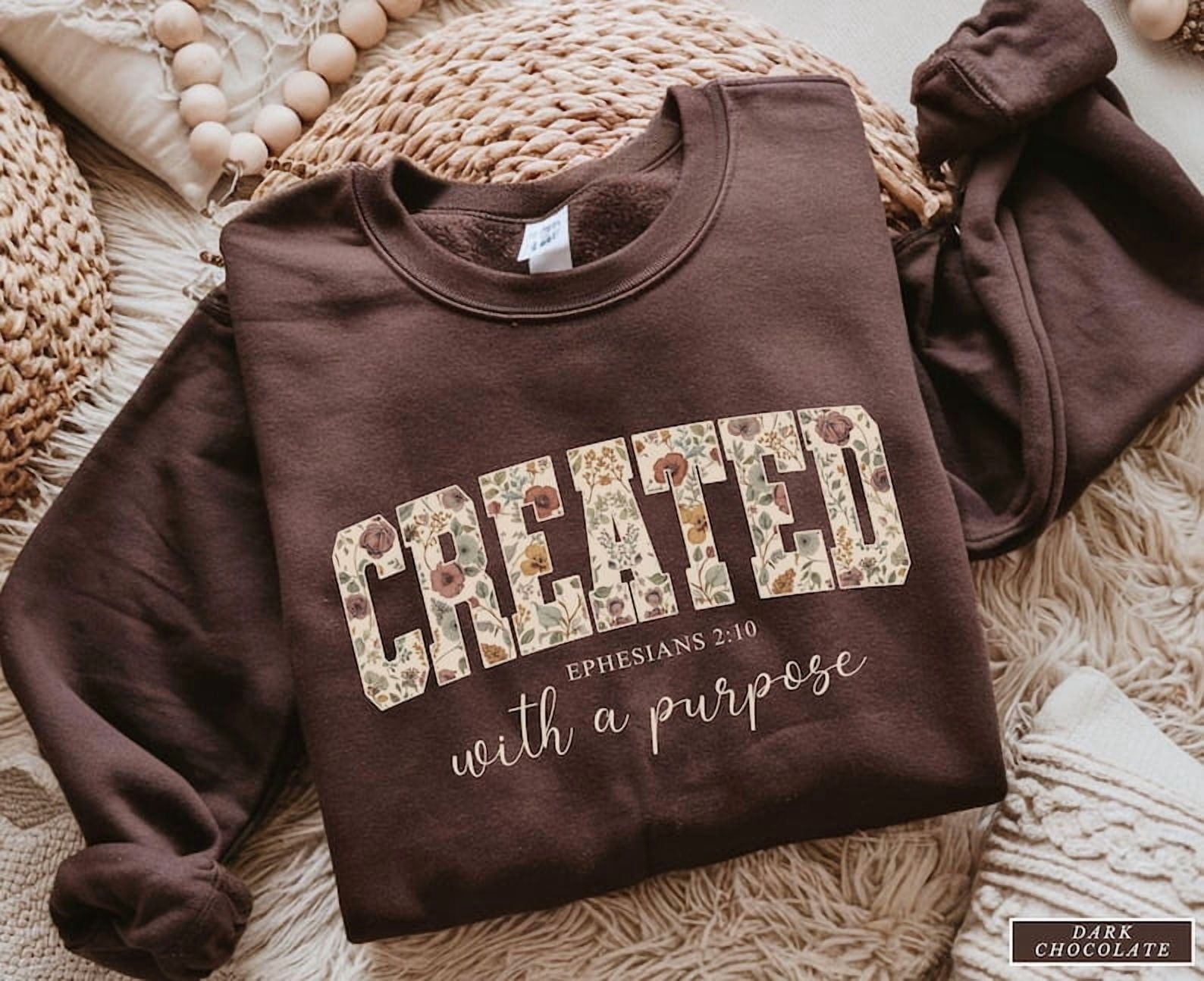 Created With a Purpose Sweatshirt – Ephesians 2:10 Bible Verse Floral ...
