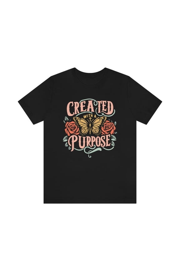Created With A Purpose Shirt, Christian Tshirt, Christian Gifts, Bible Verse Tee, Church Shirt, Christian Graphic Tee For Her