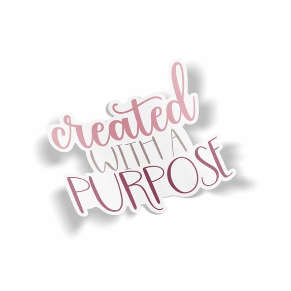 Created with Purpose Waterproof Sticker