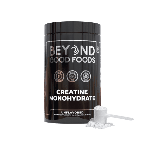 Beyond Good Foods Creatine Monohydrate Powder, 90 Servings, Unflavored, 450 Grams