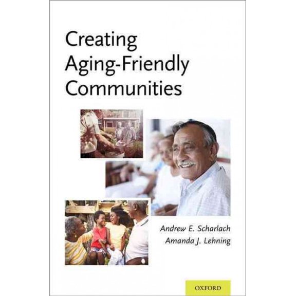 Creating Aging-friendly Communities