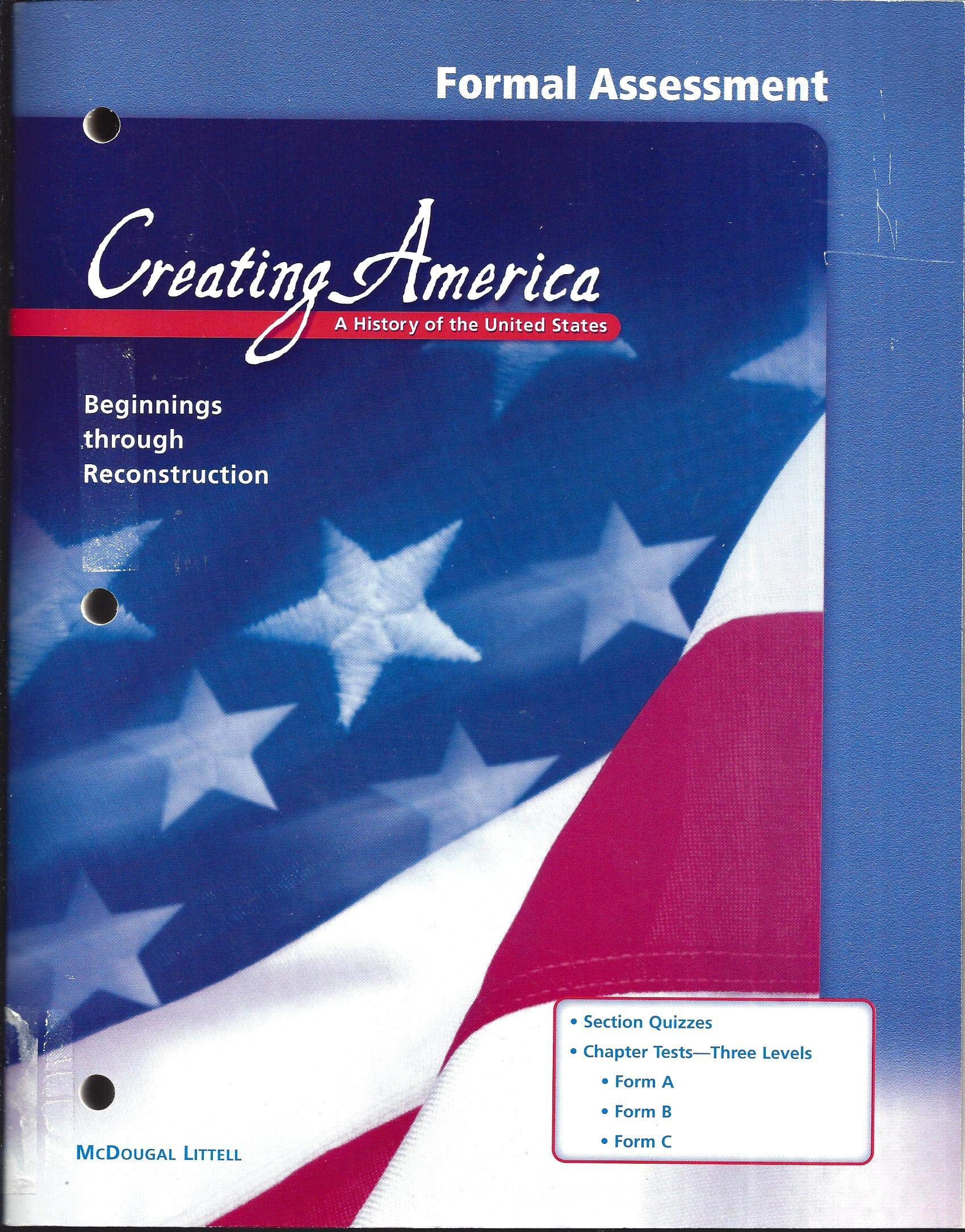 Creating America (Beginnings Through Reconstruction): Formal Assessment
