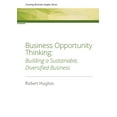 thumbnail image 1 of Creating Business Angles Business Opportunity Thinking: Building a Sustainable, Diversified Business, Book 2, (Paperback), 1 of 1