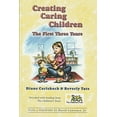 thumbnail image 1 of Pre-Owned Creating Caring Children: The First Three Years (Paperback) 1878227866 9781878227867, 1 of 1