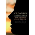 thumbnail image 1 of Pre-Owned Creating Characters: How to Build Story People (Paperback) 0806139188 9780806139180, 1 of 1