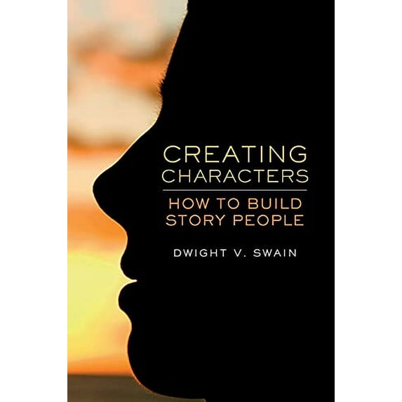 Pre-Owned Creating Characters: How to Build Story People (Paperback) 0806139188 9780806139180