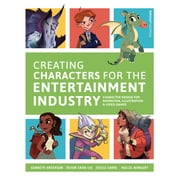 Creating Characters for the Entertainment Industry, Paperback