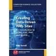 thumbnail image 1 of Creating Data-Driven Web Sites: An Introduction to HTML, CSS, PHP, and MySQL, (Paperback), 1 of 9
