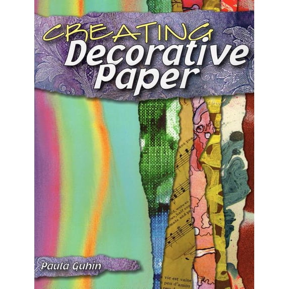 Creating Decorative Paper (Paperback)