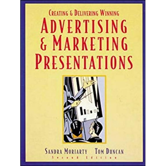 Pre-Owned Creating & Delivering Winning Advertising & Marketing Presentations (Paperback) 0844235318 9780844235318