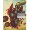 thumbnail image 1 of Creating GUI Applications with wxPython, (Paperback), 1 of 1