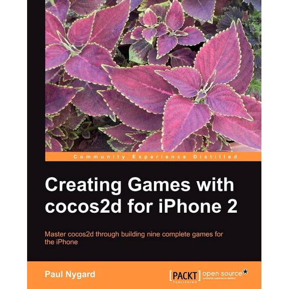 Creating Games with Cocos2d for iPhone 2, (Paperback)