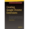 thumbnail image 1 of Creating Google Chrome Extensions, (Paperback), 1 of 1