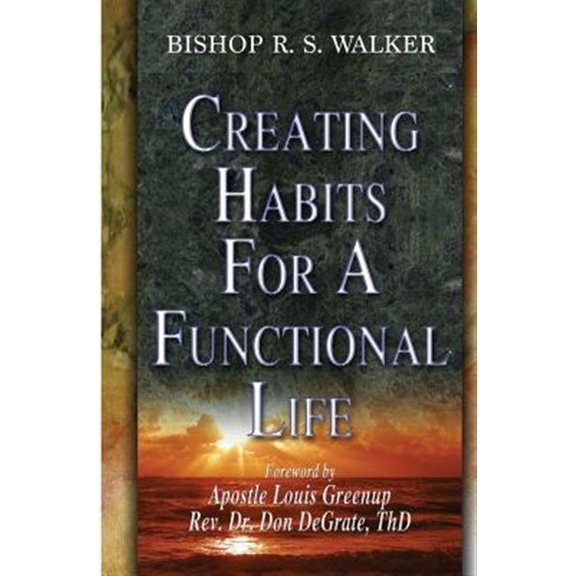 Pre-Owned Creating Habits For A Functional Life (Paperback)