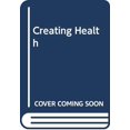 thumbnail image 1 of Pre-Owned Creating Health Paperback, 1 of 1